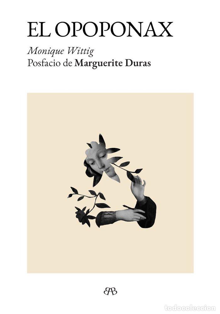 Libros: EL OPOPONAX - WITTIG, MONIQUE