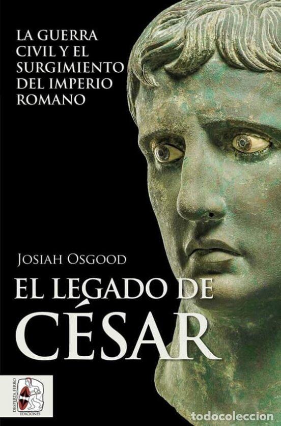 books: EL LEGADO DE CESAR - OSGOOD, JOSIAH