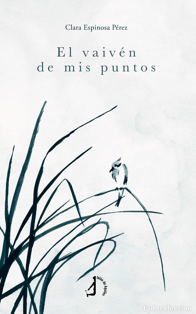 books: EL VAIVEN DE MIS PUNTOS - ESPINOSA PEREZ, CLARA