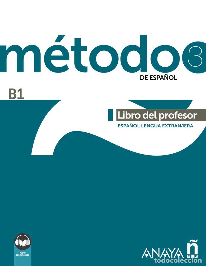 books: METODO 3 DE ESPA&Ntilde;OL B1 LIBRO DEL PROFESOR ED 2022 - AA.VV