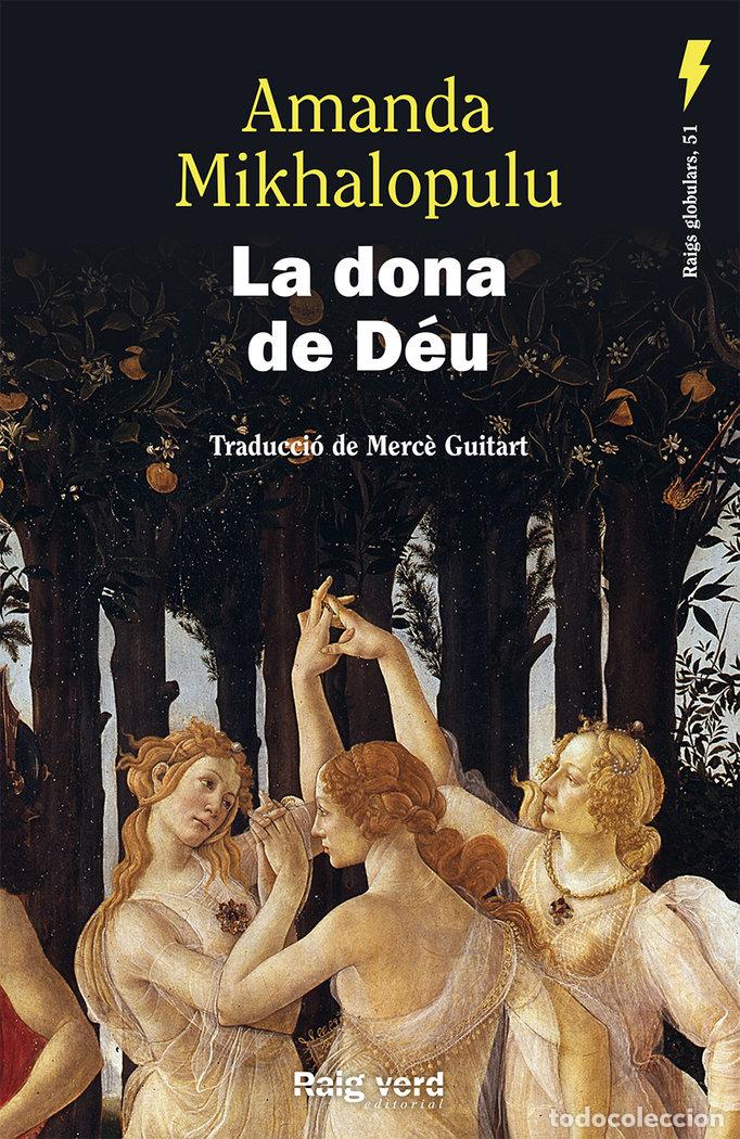Libri: DONA DE DEU,LA - MIKHALOPULU, AMANDA