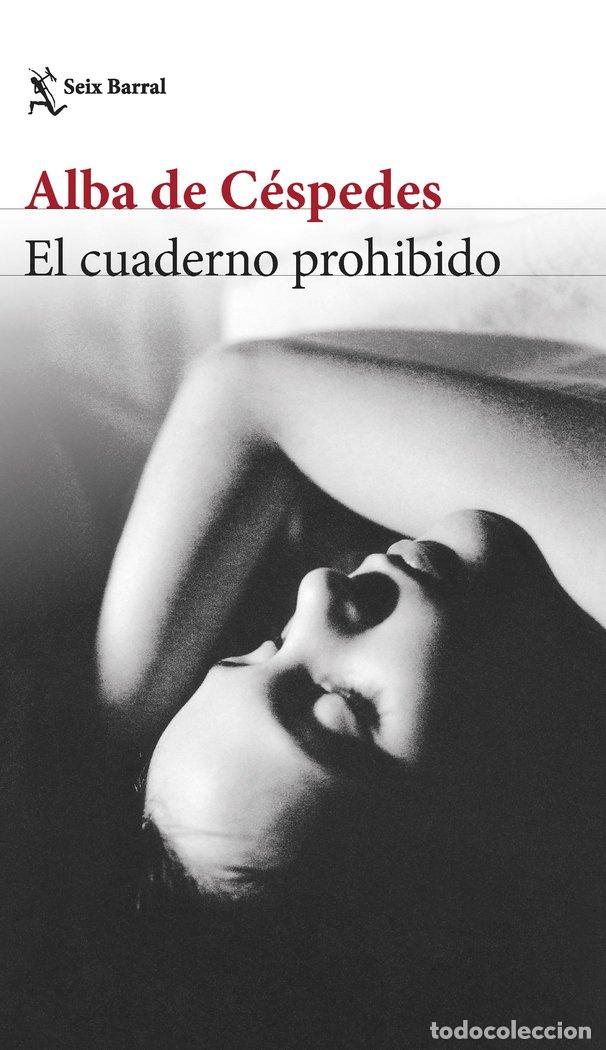 Libros: EL CUADERNO PROHIBIDO - ALBA DE CESPEDES