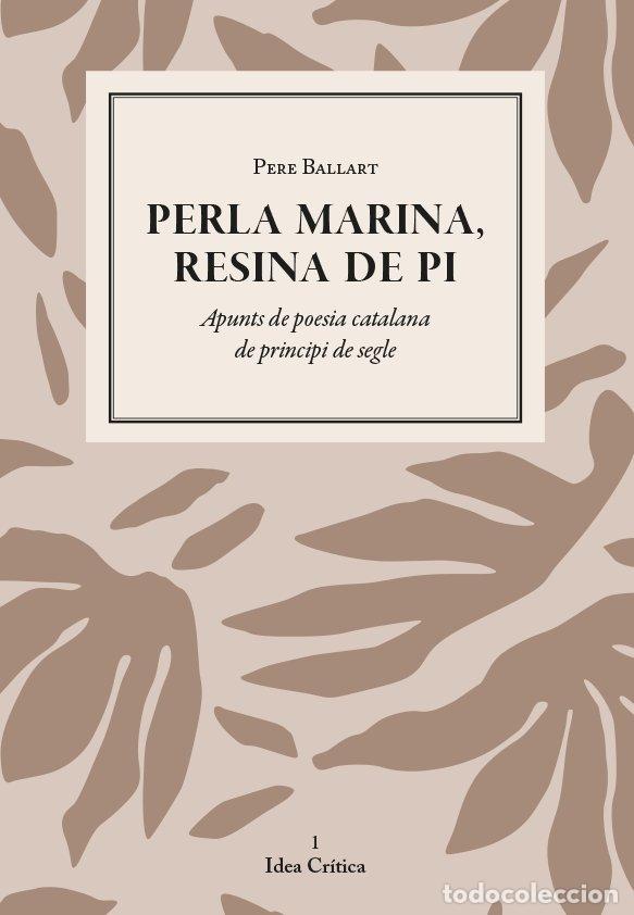 Libros: PERLA MARINA RESINA DE PI - BALLART, PERE