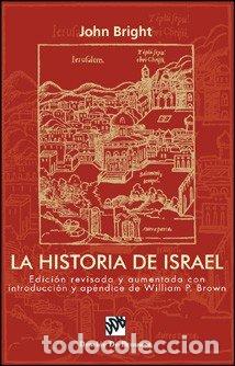 books: HISTORIA DE ISRAEL. ED.REVISADA Y AUMENTADA,LA - BRIGHT, JOHN