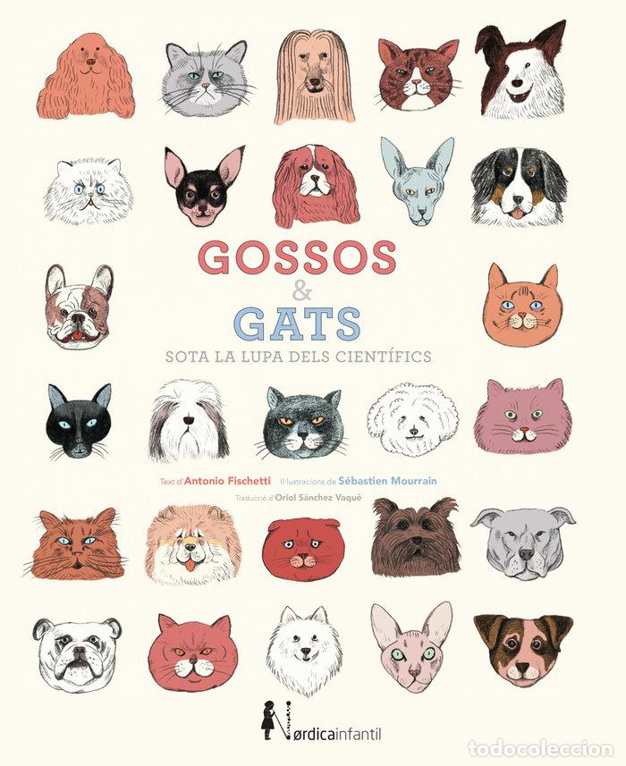 Libri: GOSSOS I GATS SOTA LA LUPA DELS CIENTIFICS - FISCHETTI, ANTONIO