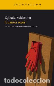 Libri: GUANTES ROJOS - SCHLATTNER, EGINALD