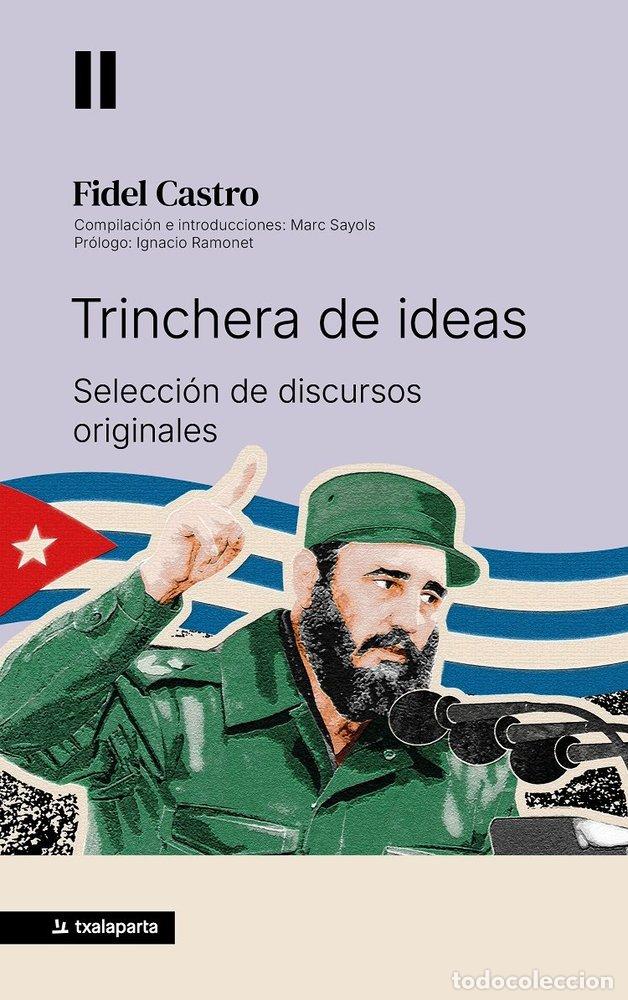 Libros: TRINCHERA DE IDEAS - FIDEL CASTRO RUZ