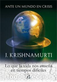 Livres: ANTE UN MUNDO EN CRISIS - KRISHNAMURTI, JIDDU