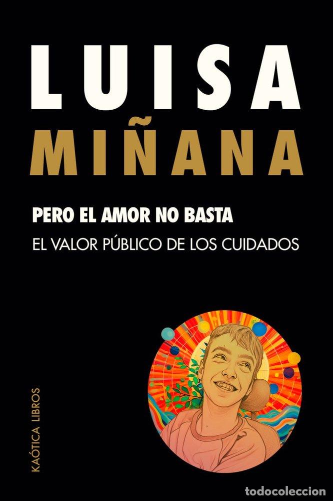 Livres: PERO EL AMOR NO BASTA - MI&Ntilde;ANA, LUISA