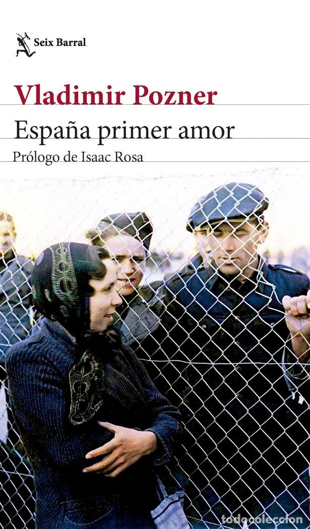 B&uuml;cher: ESPA&Ntilde;A PRIMER AMOR - VLADIMIR POZNER