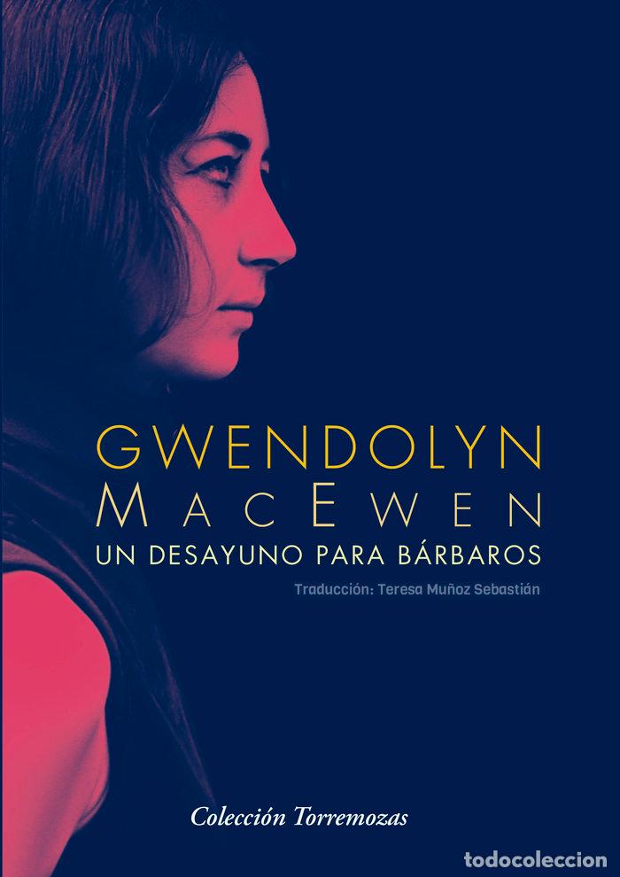 books: UN DESAYUNO PARA BARBAROS - MACEWEN, GWENDOLYN