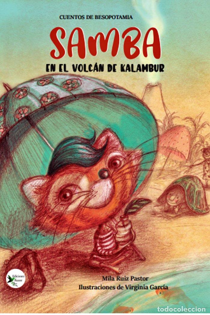 books: SAMBA EN EL VOLC&aacute;N DE KALAMBUR - RUIZ, MILA