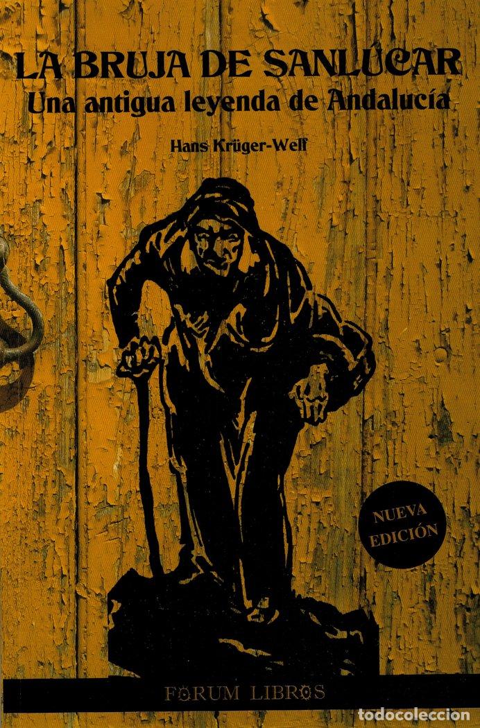 Libros: LA BRUJA DE SANLUCAR - KRUGER-WELF, HANS