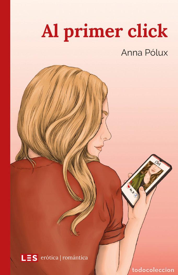 Libros: AL PRIMER CLICK - POLUX, ANNA