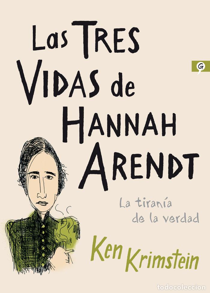 Libri: TRES VIDAS DE HANNAH ARENDT,LAS - KRIMSTEIN, KEN