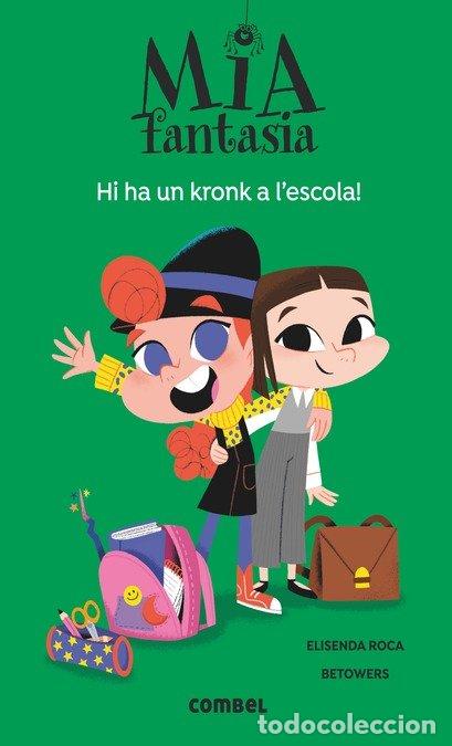Libri: HI HA UN KRONK A LESCOLA - ELISENDA ROCA