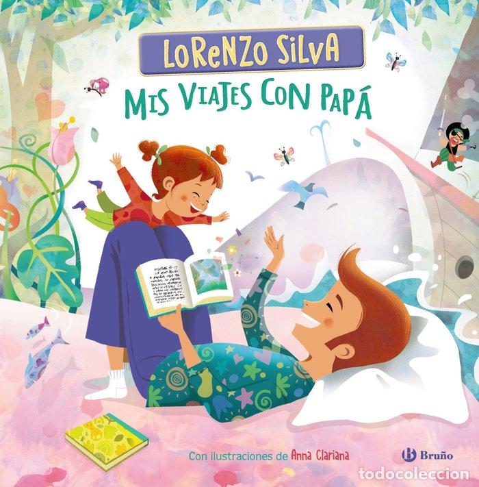 Libri: MIS VIAJES CON PAPA - SILVA, LORENZO