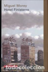 Livros: HOTEL FINISTERRE - MOREY, MIGUEL