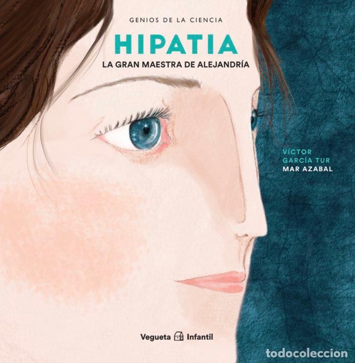 Libri: HIPATIA LA GRAN MAESTRA DE ALEJANDRIA - GARCIA TUR, VICTOR