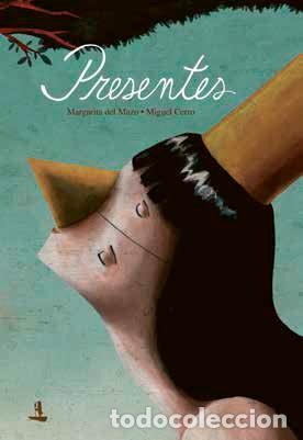 books: PRESENTES - DEL MAZO, MARGARITA CERRO, MIGUEL