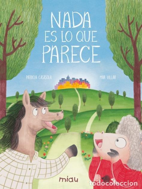 books: NADA ES LO QUE PARECE - CASASOLA