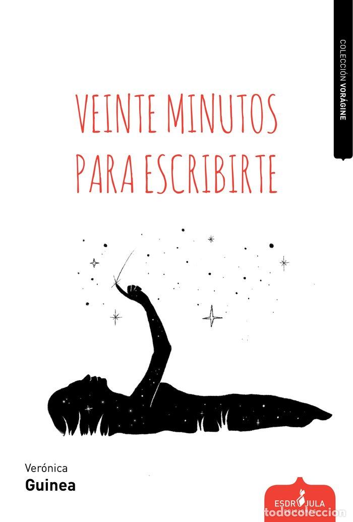 books: VEINTE MINUTOS PARA ESCRIBIRTE - GUINEA, VERONICA