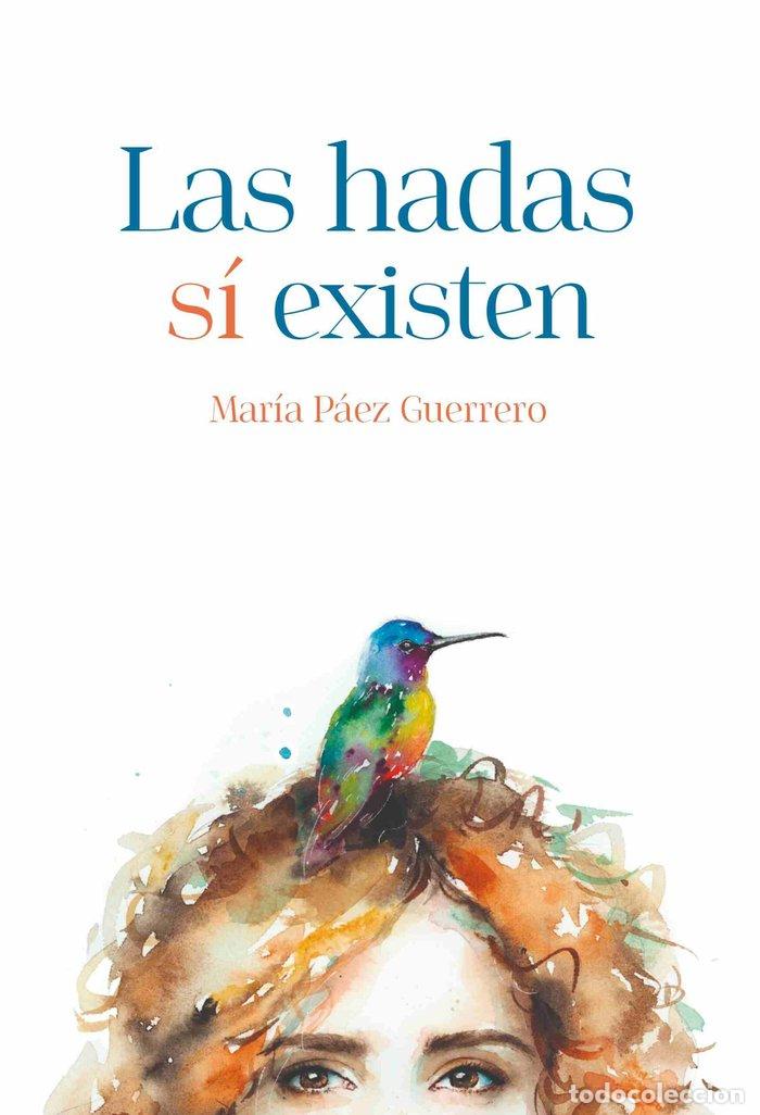 Libri: LAS HADAS SI EXISTEN 3&ordm; ED - PAEZ GUERRERO, MARIA