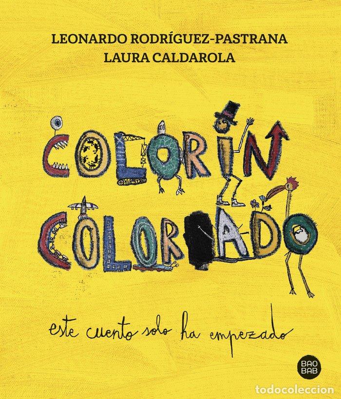 Libri: COLORIN COLORADO - LAURA CALDAROLA, LEONARDO RODRIGUEZ-PAST