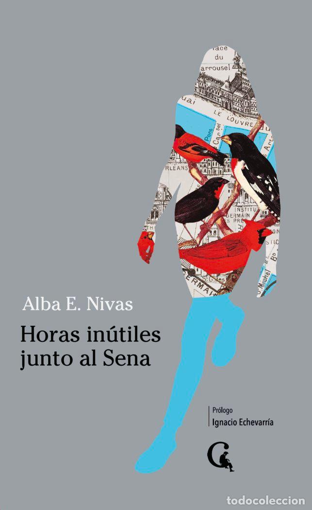 Libri: HORAS INUTILES JUNTO AL SENA - E NIVAS, ALBA