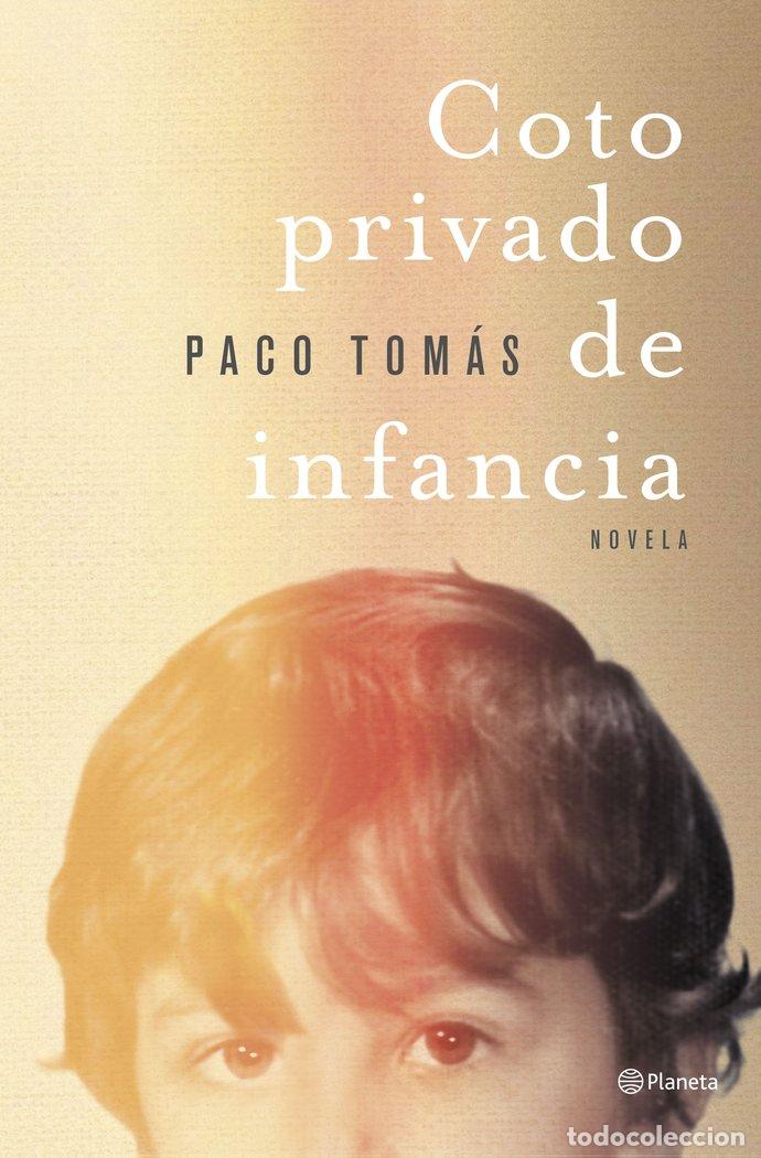 Libri: COTO PRIVADO DE INFANCIA - PACO TOMAS