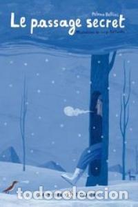 Libri: LE PASSAGE SECRET +CD - AA.VV.