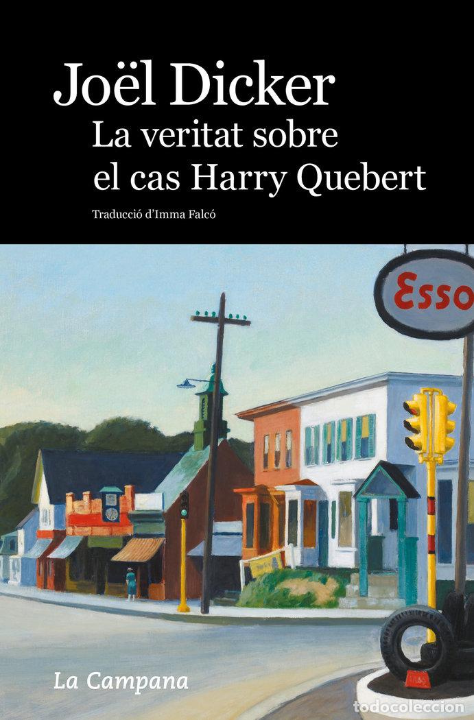 Libri: VERITAT SOBRE EL CAS HARRY QUEBERT,LA - DICKER, JOEL