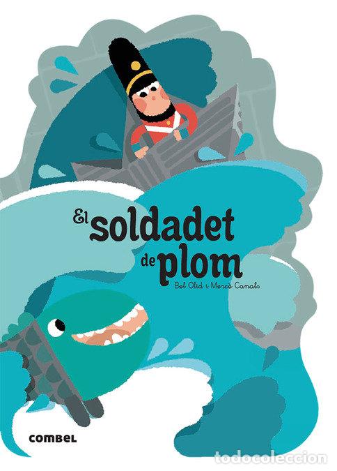 Libri: EL SOLDADET DE PLOM - BEL OLID