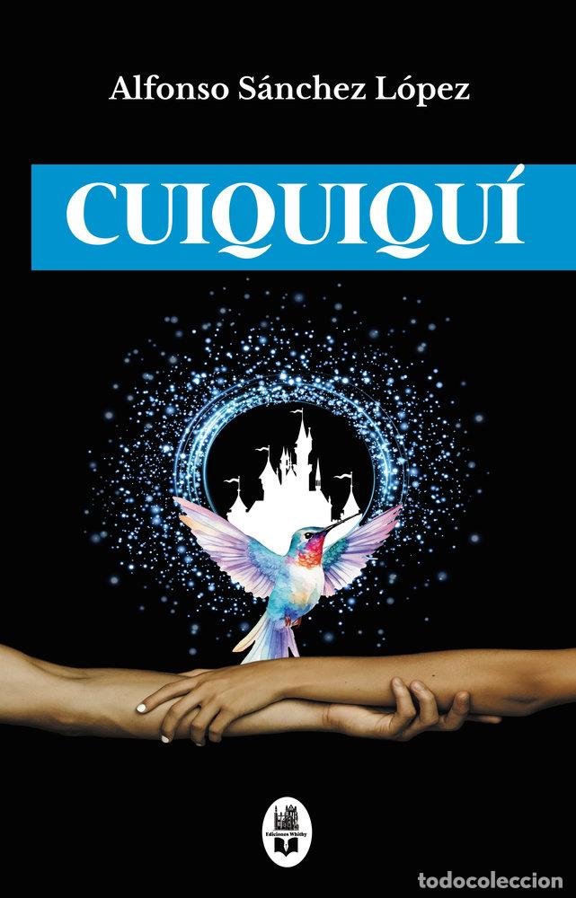 Libri: CUIQUIQUI - SANCHEZ LOPEZ, ALFONSO