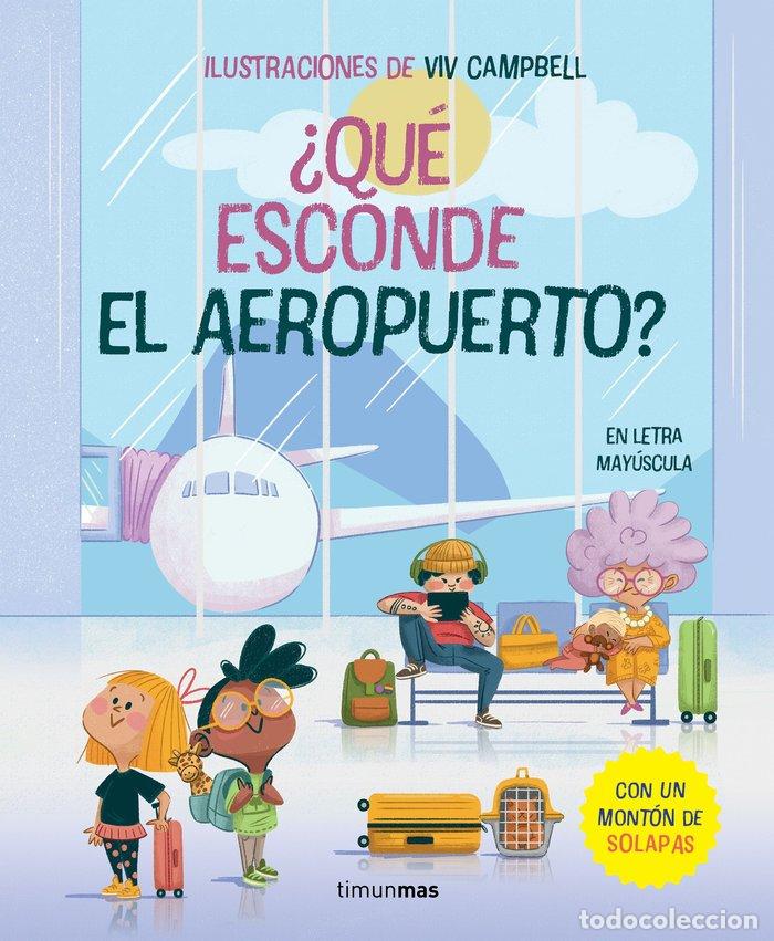 Livros: QUE ESCONDE EL AEROPUERTO LIBRO CON SOLAPAS - GINA SAMBA