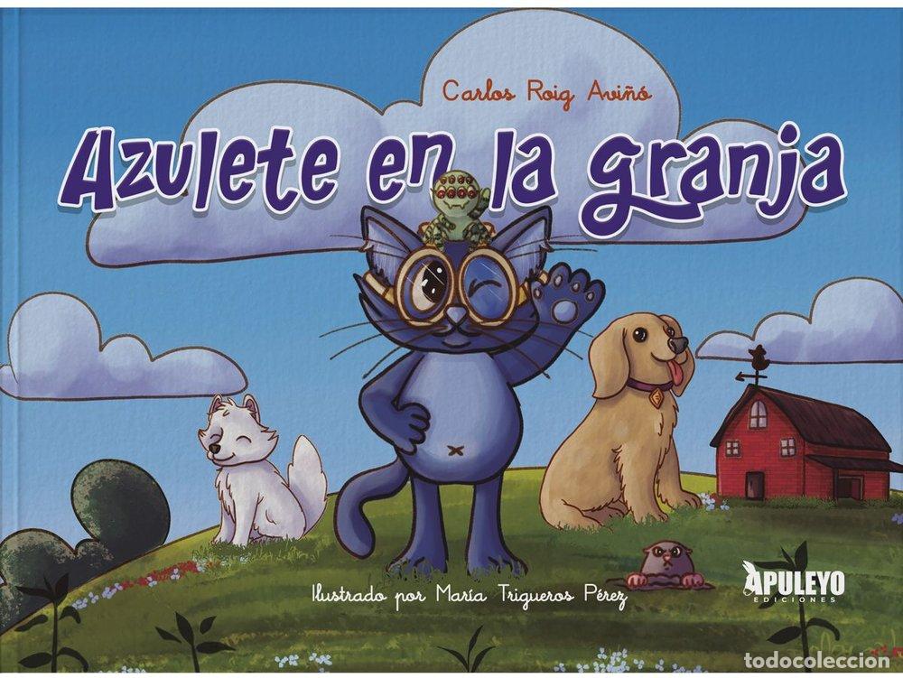 Libros: AZULETE EN LA GRANJA - ROIG AVI&Ntilde;O, CARLOS