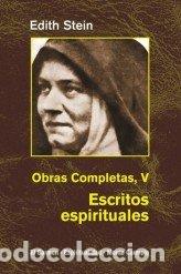 Libros: EDIHT STEIN. OBRAS COMPLETAS V - BEATA EDITH STEIN