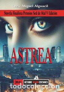 B&uuml;cher: ASTREA - ALGUACIL, JOSE MIGUEL