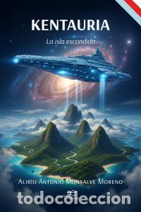 Libros: Kentauria - Monsalve Moreno, Alirio Antonio