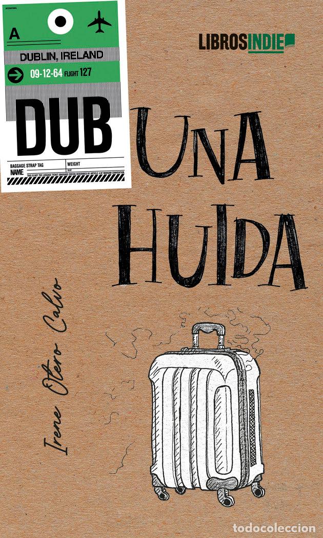 Libros: UNA HUIDA - OTERO CALVO, IRENE