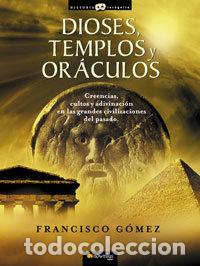 Libros: DIOSES TEMPLOS Y ORACULOS - AA.VV
