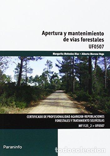 Libros: APERTURA Y MANTENIMIENTO DE VIAS FORESTALES - AA.VV