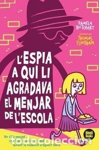 Libros: ESPIA A QUI LI AGRADAVA MENJAR ESCO - AA.VV