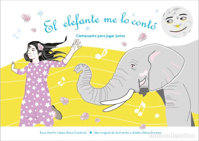 B&uuml;cher: EL ELEFANTE ME LO CONTO - MARTIN LOPEZ, ROSA