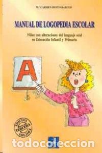 Livres: MANUAL LOGOPEDIA ESCOLAR - BUSTO BARCOS, M.CARMEN