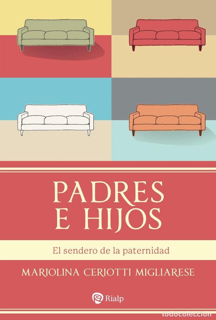 Livres: PADRES E HIJOS - MIGLIARESE, MARIOLINA CERIOTTI