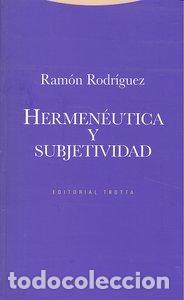 Libros: HERMENEUTICA Y SUBJETIVIDAD - RODRIGUEZ, RAMON