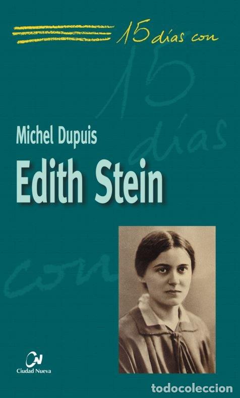 Libros: EDITH STEIN - DUPUIS, MICHEL
