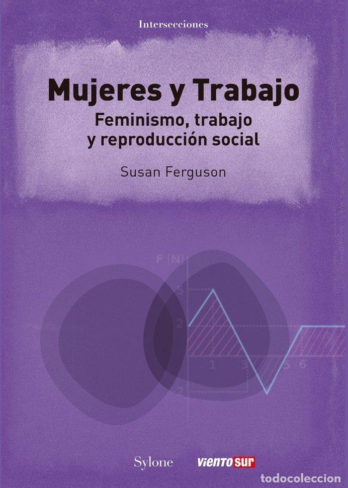 Libri: MUJERES Y EL TRABAJO,LAS - FERGUSON, SUSAN