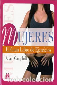 Libros: MUJERES EL GRAN LIBRO DE EJERCICIOS - CAMPBELL, ADAM